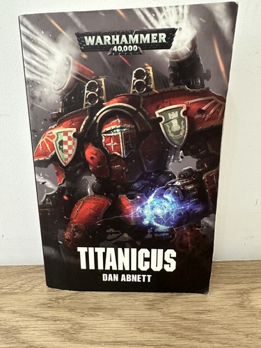 Titanicus dan abnett 2018 - titanicus, by