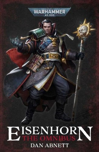 Eisenhorn the omnibus - eisenhorn:,